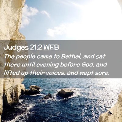 Picture 02 - Judges 21:2 WEB - The people came to Bethel, and sat there until - Bible Verse Picture