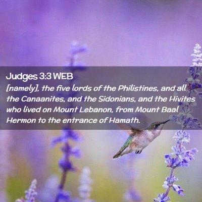 Picture 02 - Judges 3:3 WEB - [namely], the five lords of the Philistines, and - Bible Verse Picture