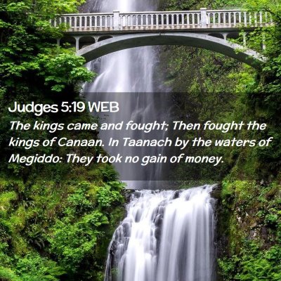 Picture 02 - Judges 5:19 WEB - The kings came and fought; Then fought the kings - Bible Verse Picture