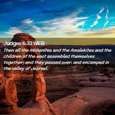 Picture 02 - Judges 6:33 WEB - Then all the Midianites and the Amalekites and - Bible Verse Picture
