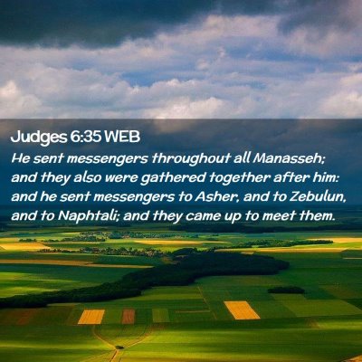 Picture 02 - Judges 6:35 WEB - He sent messengers throughout all Manasseh; and - Bible Verse Picture