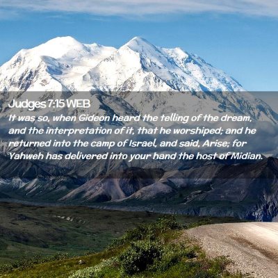 Picture 02 - Judges 7:15 WEB - It was so, when Gideon heard the telling of the - Bible Verse Picture