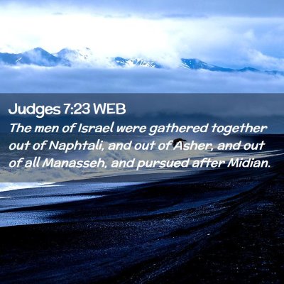 Picture 02 - Judges 7:23 WEB - The men of Israel were gathered together out of - Bible Verse Picture