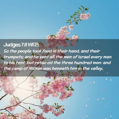 Picture 02 - Judges 7:8 WEB - So the people took food in their hand, and their - Bible Verse Picture