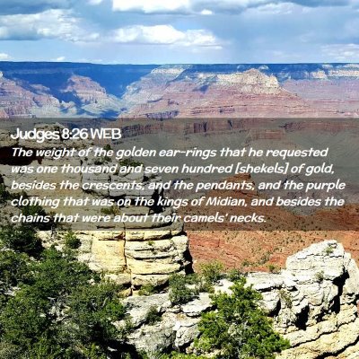 Picture 02 - Judges 8:26 WEB - The weight of the golden ear-rings that he - Bible Verse Picture