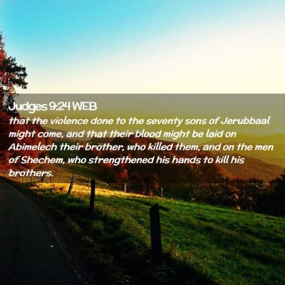 Picture 02 - Judges 9:24 WEB - that the violence done to the seventy sons of - Bible Verse Picture