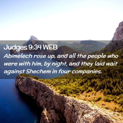 Picture 02 - Judges 9:34 WEB - Abimelech rose up, and all the people who were - Bible Verse Picture