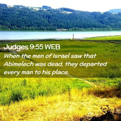 Picture 02 - Judges 9:55 WEB - When the men of Israel saw that Abimelech was - Bible Verse Picture