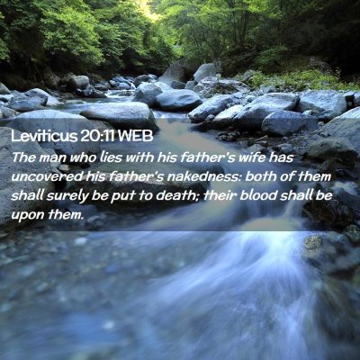 Picture 02 - Leviticus 20:11 WEB - The man who lies with his father's wife has - Bible Verse Picture
