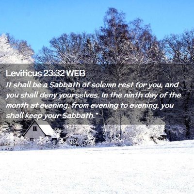 Picture 02 - Leviticus 23:32 WEB - It shall be a Sabbath of solemn rest for you, and - Bible Verse Picture