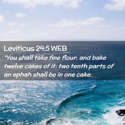 Picture 02 - Leviticus 24:5 WEB - 