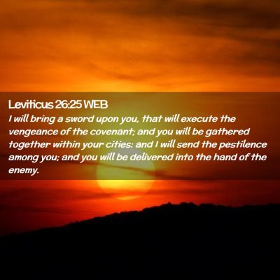 Picture 02 - Leviticus 26:25 WEB - I will bring a sword upon you, that will execute - Bible Verse Picture