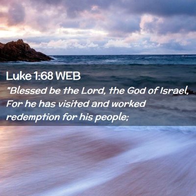 Picture 02 - Luke 1:68 WEB - 
