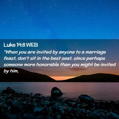 Picture 02 - Luke 14:8 WEB - 