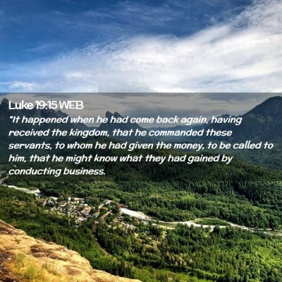 Picture 02 - Luke 19:15 WEB - 