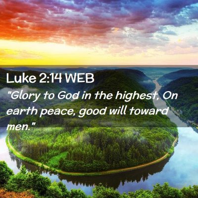 Picture 02 - Luke 2:14 WEB - 