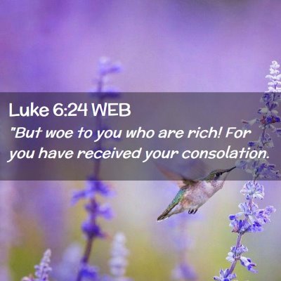 Picture 02 - Luke 6:24 WEB - 