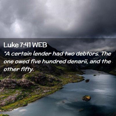 Picture 02 - Luke 7:41 WEB - 