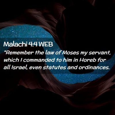 Picture 02 - Malachi 4:4 WEB - 
