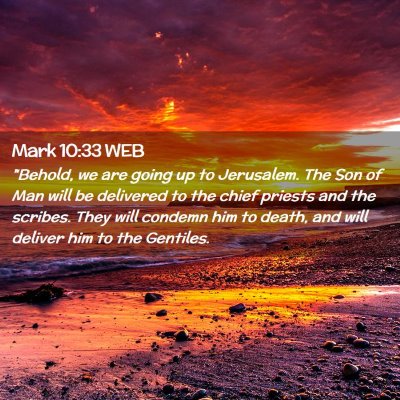 Picture 02 - Mark 10:33 WEB - 