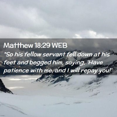 Picture 02 - Matthew 18:29 WEB - 