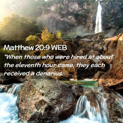 Picture 02 - Matthew 20:9 WEB - 