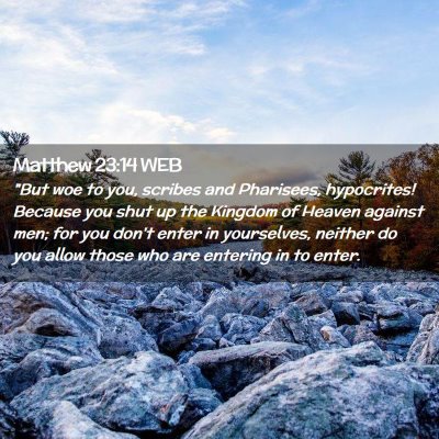 Picture 02 - Matthew 23:14 WEB - 