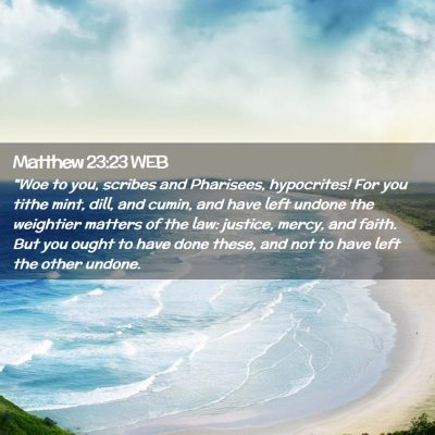 Picture 02 - Matthew 23:23 WEB - 