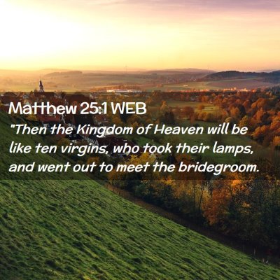 Picture 02 - Matthew 25:1 WEB - 