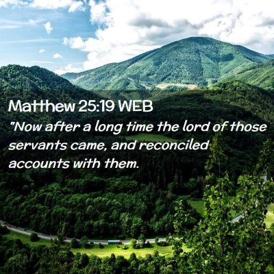 Picture 02 - Matthew 25:19 WEB - 
