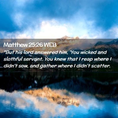Picture 02 - Matthew 25:26 WEB - 
