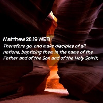 Picture 02 - Matthew 28:19 WEB - Therefore go, and make disciples of all nations, - Bible Verse Picture