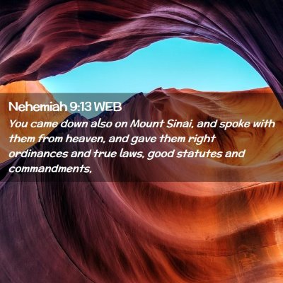 Picture 02 - Nehemiah 9:13 WEB - You came down also on Mount Sinai, and spoke with - Bible Verse Picture
