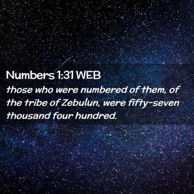 Picture 02 - Numbers 1:31 WEB - those who were numbered of them, of the tribe of - Bible Verse Picture