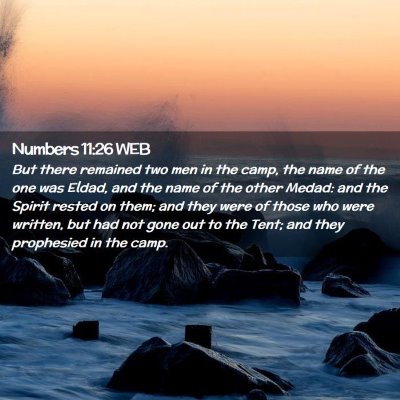 Picture 02 - Numbers 11:26 WEB - But there remained two men in the camp, the name - Bible Verse Picture