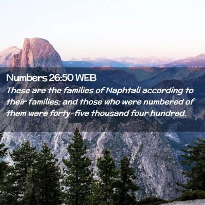 Picture 02 - Numbers 26:50 WEB - These are the families of Naphtali according to - Bible Verse Picture