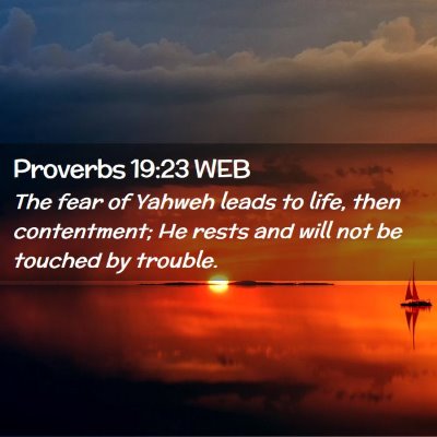 Picture 02 - Proverbs 19:23 WEB - The fear of Yahweh leads to life, then - Bible Verse Picture
