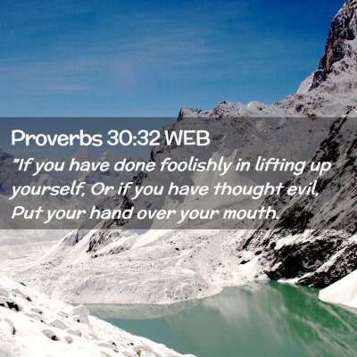 Picture 02 - Proverbs 30:32 WEB - 