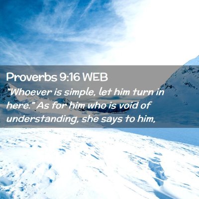 Picture 02 - Proverbs 9:16 WEB - 