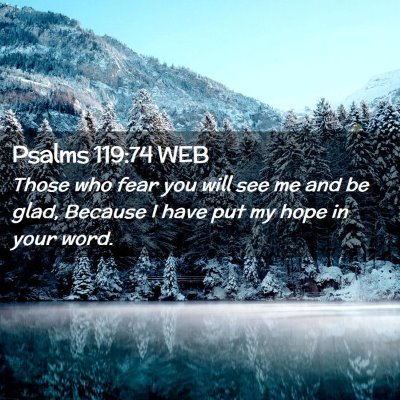 Picture 02 - Psalms 119:74 WEB - Those who fear you will see me and be glad, - Bible Verse Picture