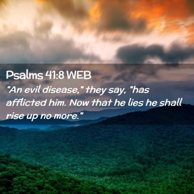 Picture 02 - Psalms 41:8 WEB - 