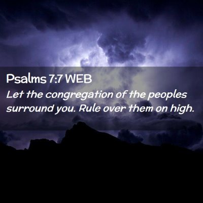 Picture 02 - Psalms 7:7 WEB - Let the congregation of the peoples surround you. - Bible Verse Picture