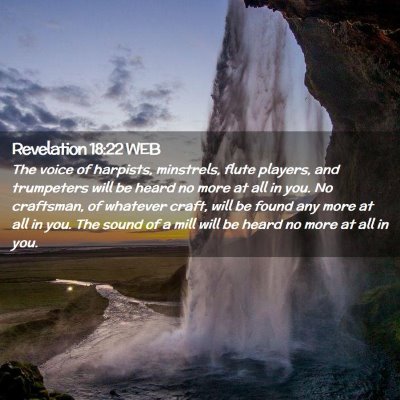 Picture 02 - Revelation 18:22 WEB - The voice of harpists, minstrels, flute players, - Bible Verse Picture