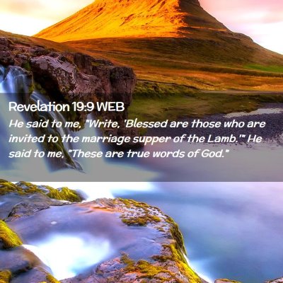 Picture 02 - Revelation 19:9 WEB - He said to me, 