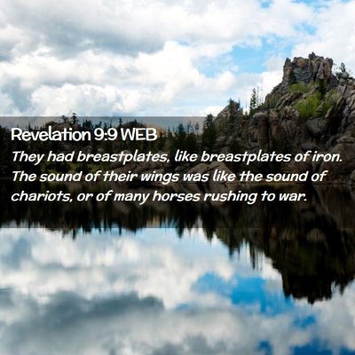 Picture 02 - Revelation 9:9 WEB - They had breastplates, like breastplates of iron. - Bible Verse Picture