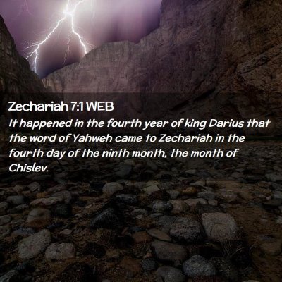 Picture 02 - Zechariah 7:1 WEB - It happened in the fourth year of king Darius - Bible Verse Picture
