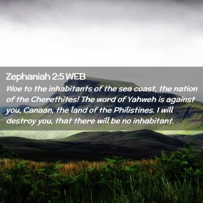 Picture 02 - Zephaniah 2:5 WEB - Woe to the inhabitants of the sea coast, the - Bible Verse Picture