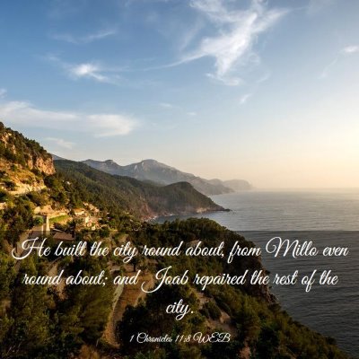 Picture 03 - 1 Chronicles 11:8 WEB - He built the city round about, from Millo even - Bible Verse Picture