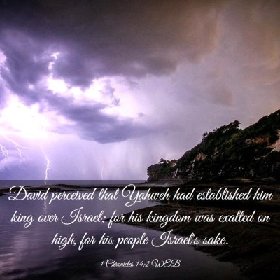 Picture 03 - 1 Chronicles 14:2 WEB - David perceived that Yahweh had established him - Bible Verse Picture