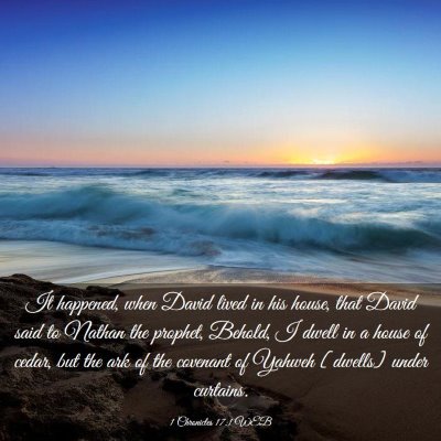 Picture 03 - 1 Chronicles 17:1 WEB - It happened, when David lived in his house, that - Bible Verse Picture